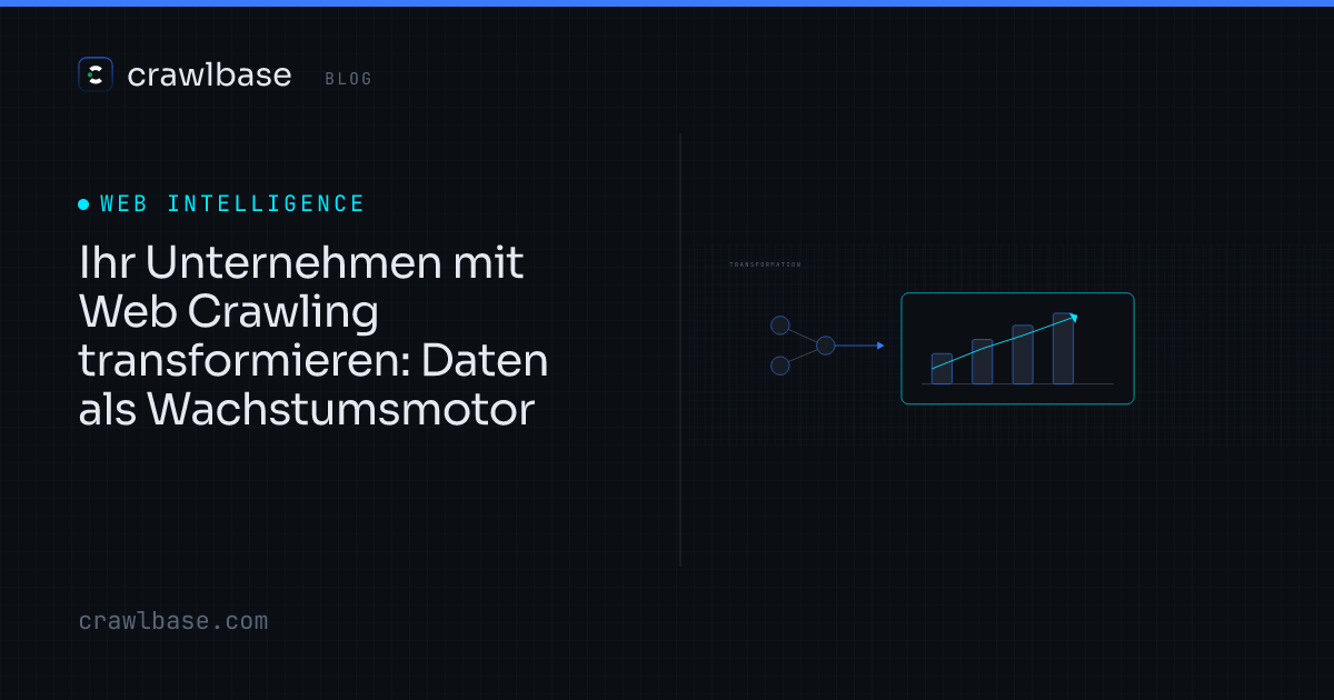 Ihr Unternehmen mit Web Crawling transformieren · Crawlbase Blog