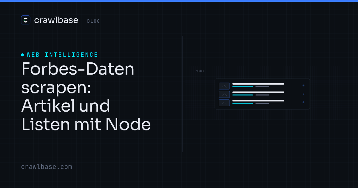 Forbes-Daten scrapen · Crawlbase Blog