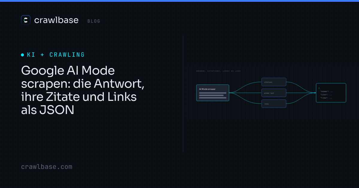 Google AI Mode scrapen · Crawlbase Blog