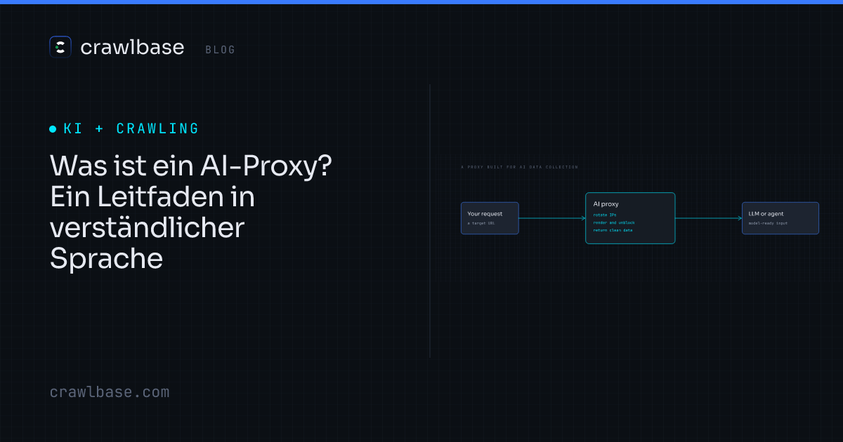 Was ist ein AI-Proxy? · Crawlbase Blog
